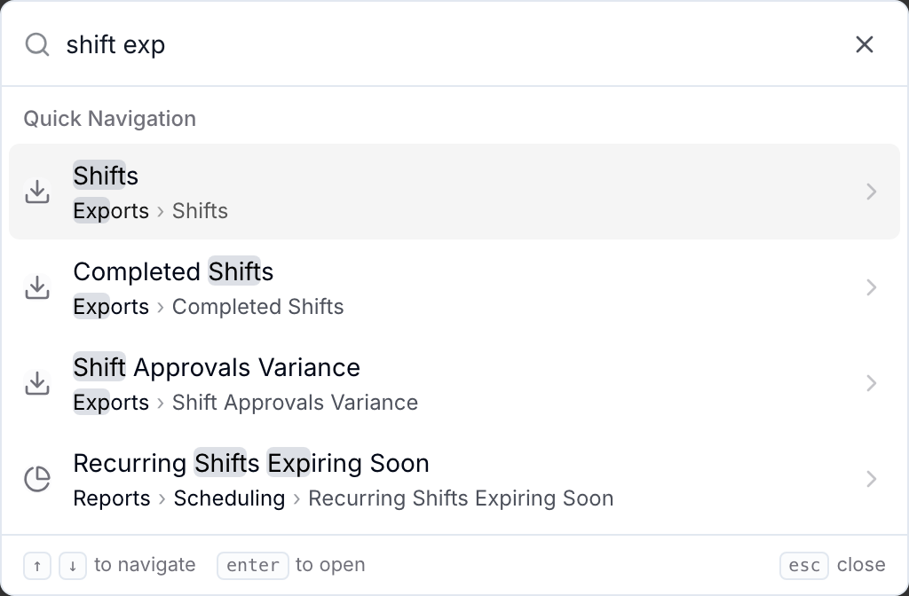 The Quick Action Menu with "shift exp" typed, listing Shifts, Completed Shifts and Shift Approvals Variance under Exports, and Recurring Shifts Expiring Soon under Reports and Scheduling