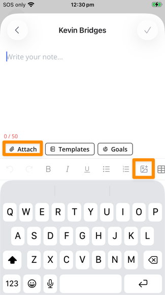 The case note screen in the Support Worker app for Kevin Bridges, showing an empty note that reads "Write your note...". The Attach button below the note is highlighted, sitting alongside the Templates and Goals buttons, and the photo icon at the right of the formatting toolbar above the keyboard is highlighted as well.
