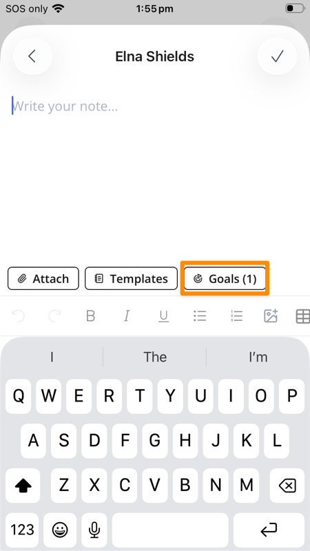 The same Support Worker app case note screen for Elna Shields after one Goal has been selected, with the note still empty. The Goals button, outlined in orange, now reads "Goals (1)" beside the unchanged Attach and Templates buttons, and a tick sits in the top right to finish the note.
