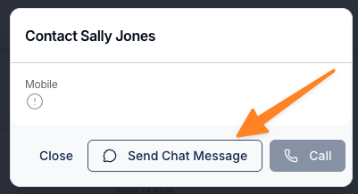 The "Contact Sally Jones" window showing a Mobile field with no number recorded, and a row of buttons along the bottom: Close, "Send Chat Message" marked by an arrow, and a greyed-out Call button.
