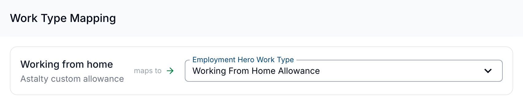 The Work Type Mapping drawer, mapping the Working from home custom allowance to the Working From Home Allowance work type in Employment Hero.
