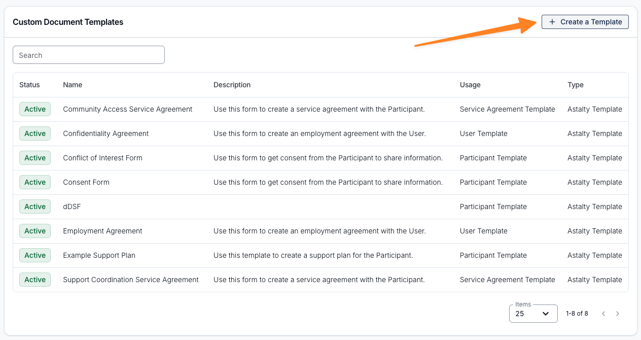 The Custom Document Templates card in Template Settings, with an arrow pointing to the Create a Template button in the top right. The table lists Active templates with their Description, Usage and Type columns, including Example Support Plan as a Participant Template.