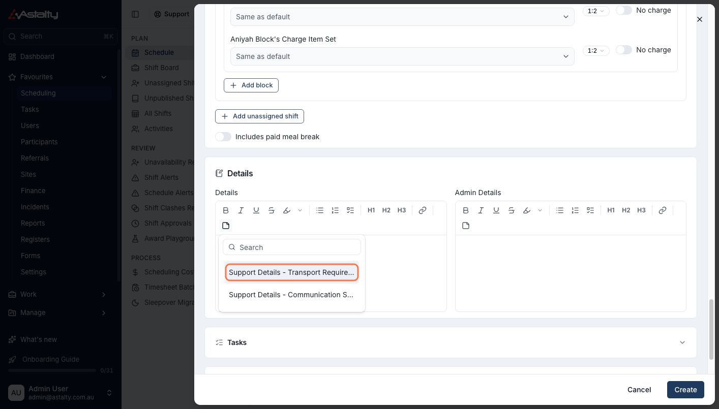 The Details rich text field with Insert note template open, listing Support Details - Transport Requirements and Support Details - Communication Support.