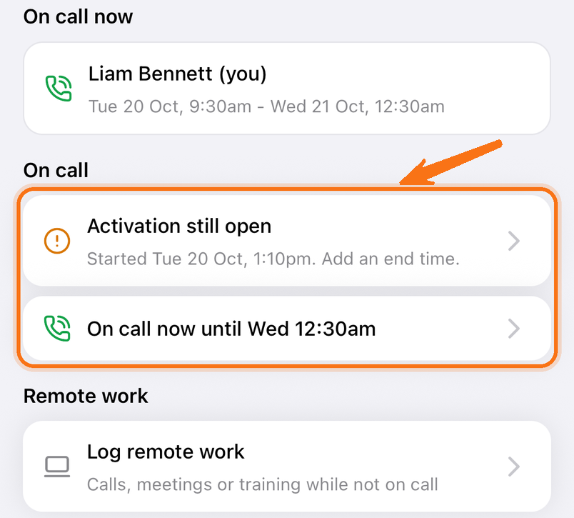 The app's Home screen showing On call now with Liam Bennett (you), the On call section highlighted with Activation still open and On call now until Wed 12:30am, and Remote work with Log remote work.