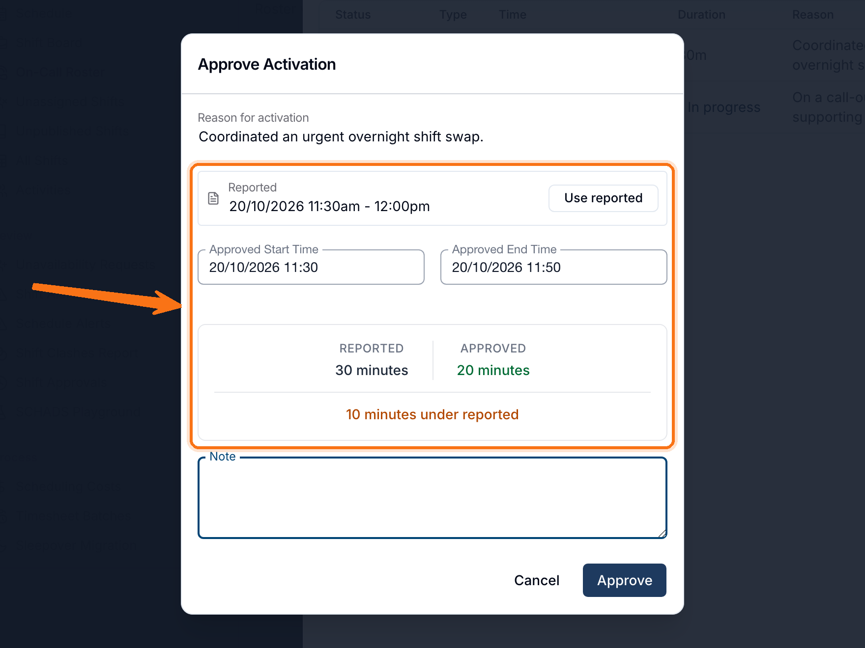 The Approve Activation dialog with the Reported time, the Approved Start Time and Approved End Time fields, and the summary showing 30 minutes reported, 20 minutes approved and 10 minutes under reported highlighted.