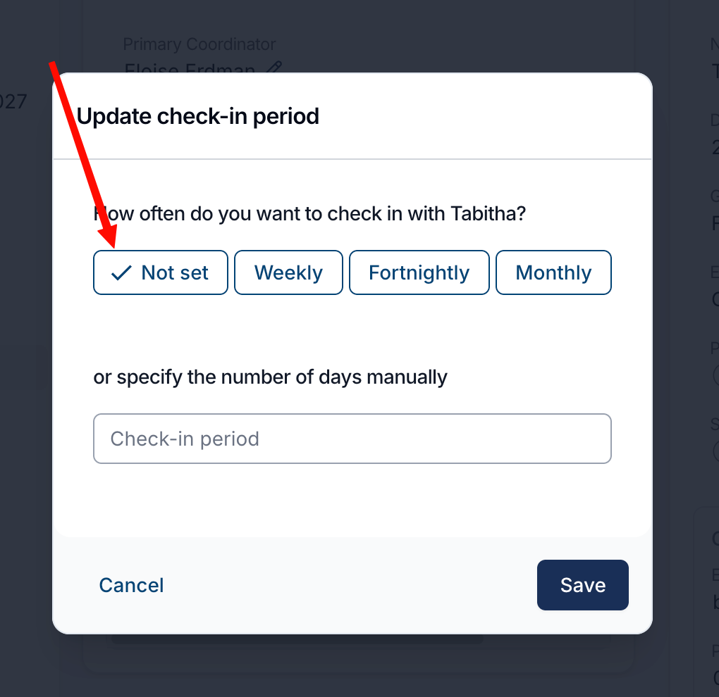 The Update check-in period window with Not set, Weekly, Fortnightly and Monthly options, a field to specify the number of days manually, and a red arrow pointing at the selected Not set option.