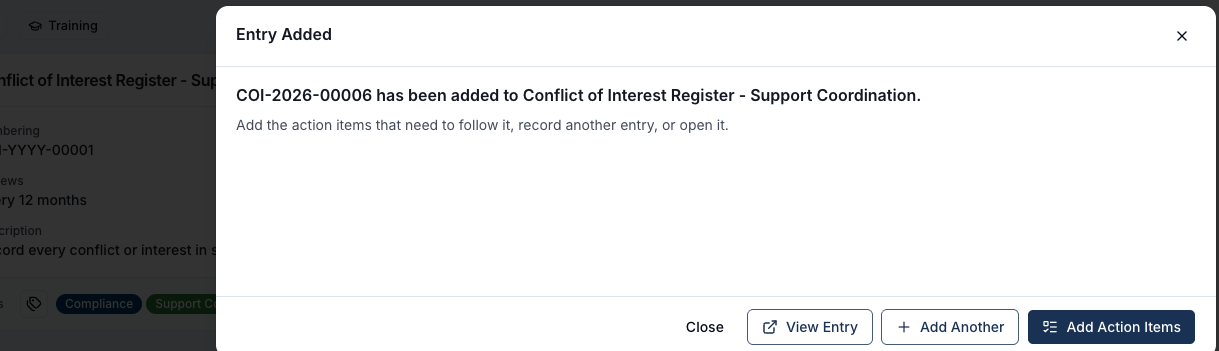 The Entry Added confirmation with Close, View Entry, Add Another and Add Action Items buttons