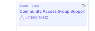 A 10am – 2pm Community Access Group Support tile for Participant Chadd Metz, with a grey car icon in the top right corner of the tile indicating the support includes travel.