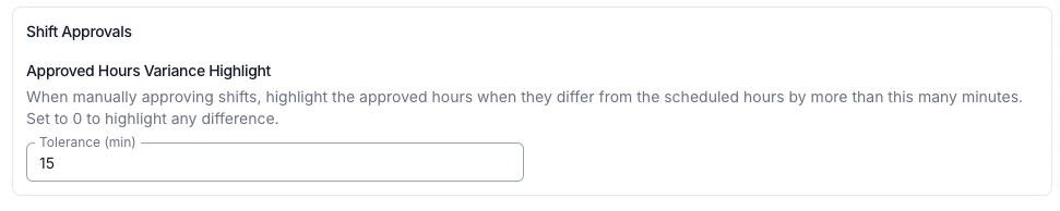 The Approved Hours Variance Highlight setting in Scheduling Settings, with its description and a Tolerance (min) field set to 15.