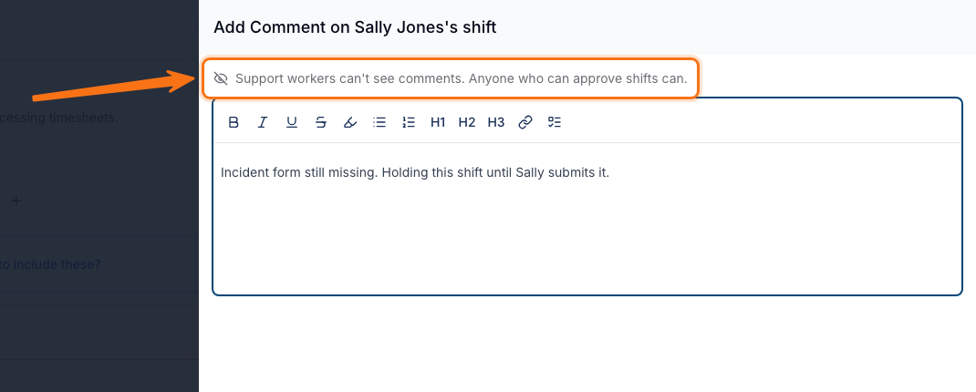 The Add Comment dialog with a notice reading Support workers can't see comments. Anyone who can approve shifts can.