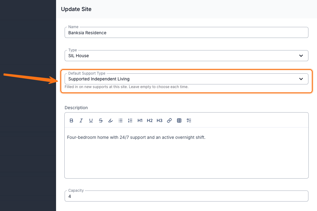 The Default Support Type field on the Edit Site form, set to Supported Independent Living, with the hint text 'Filled in on new supports at this site. Leave empty to choose each time.'
