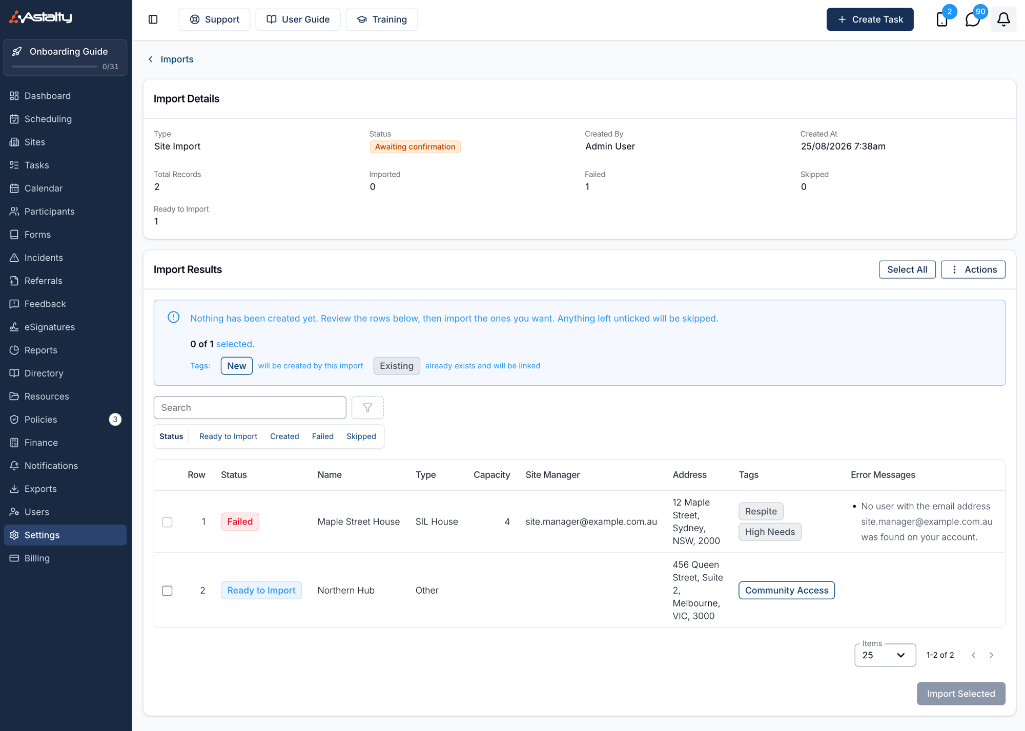 A Site Import awaiting confirmation. The Import Results table lists two rows: row 1 Maple Street House marked Failed with the error "No user with the email address site.manager@example.com.au was found on your account", and row 2 Northern Hub marked Ready to Import with an outlined Community Access tag. A legend above explains that outlined tags will be created by the import and solid tags already exist.