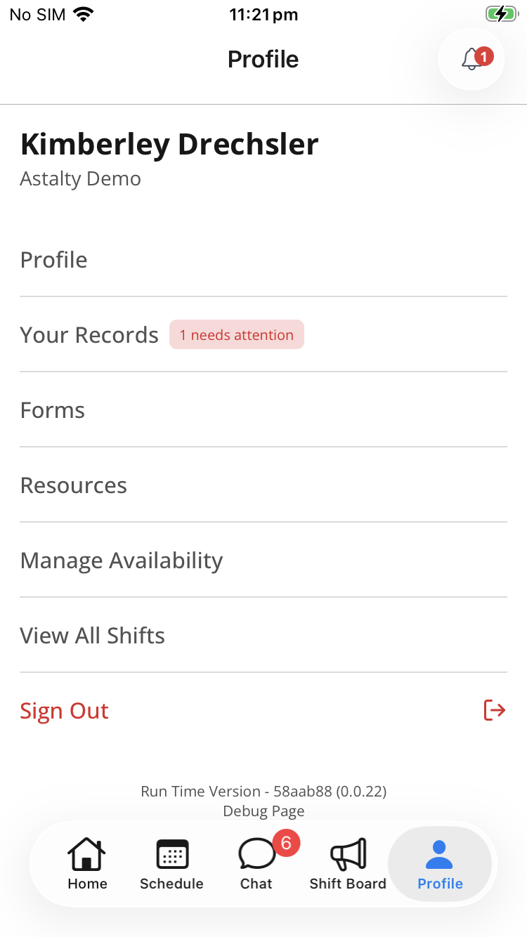 The Profile screen of the Astalty Support Worker app, showing the user's name and provider above a menu of Profile, Your Records with a red "1 needs attention" badge, Forms, Resources, Manage Availability, View All Shifts and Sign Out, with a notification bell in the header and the Home, Schedule, Chat, Shift Board and Profile tabs along the bottom.
